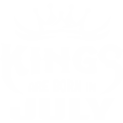 Kings Are Born In July