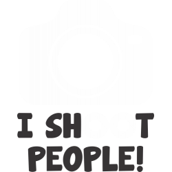 I shoot people