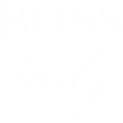 BOSS Lady