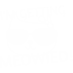 I'm getting meowied