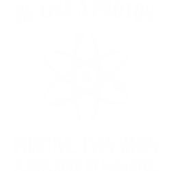 Be like a proton