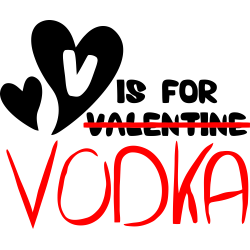 V is for Vodka