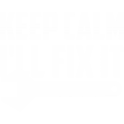 Keep Calm I'll Fix It