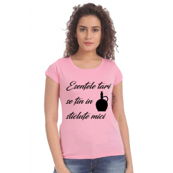 Tricou personalizat cu mesaj - Esentele Tari Se Tin in Sticlute Mici, roz