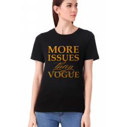 Tricou personalizat cu mesaj - More Issues Than Vogue, negru