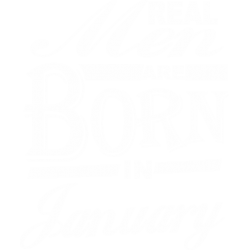 Real men are born in january