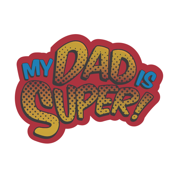 Body bebelus "My dad is super"