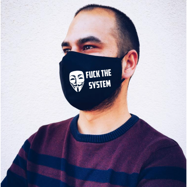 Masca personalizata "Fuck the system"
