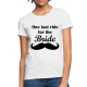 Tricou personalizat petrecerea burlacitelor - One Last Ride For The Bride